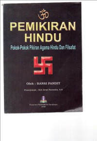 Image of Pemikiran Hindu : Pokok-Pokok Pikiran Agama Hindu dan Filsafat